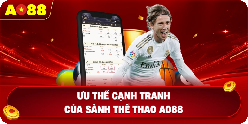 Ưu thế cạnh tranh của sảnh thể thao AO88